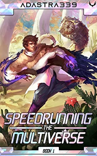 Speedrunning the Multiverse cover
