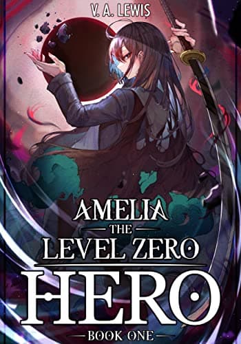 Amelia The Level Zero Hero Book 1 cover
