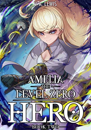 Amelia The Level Zero Hero Book 2 cover