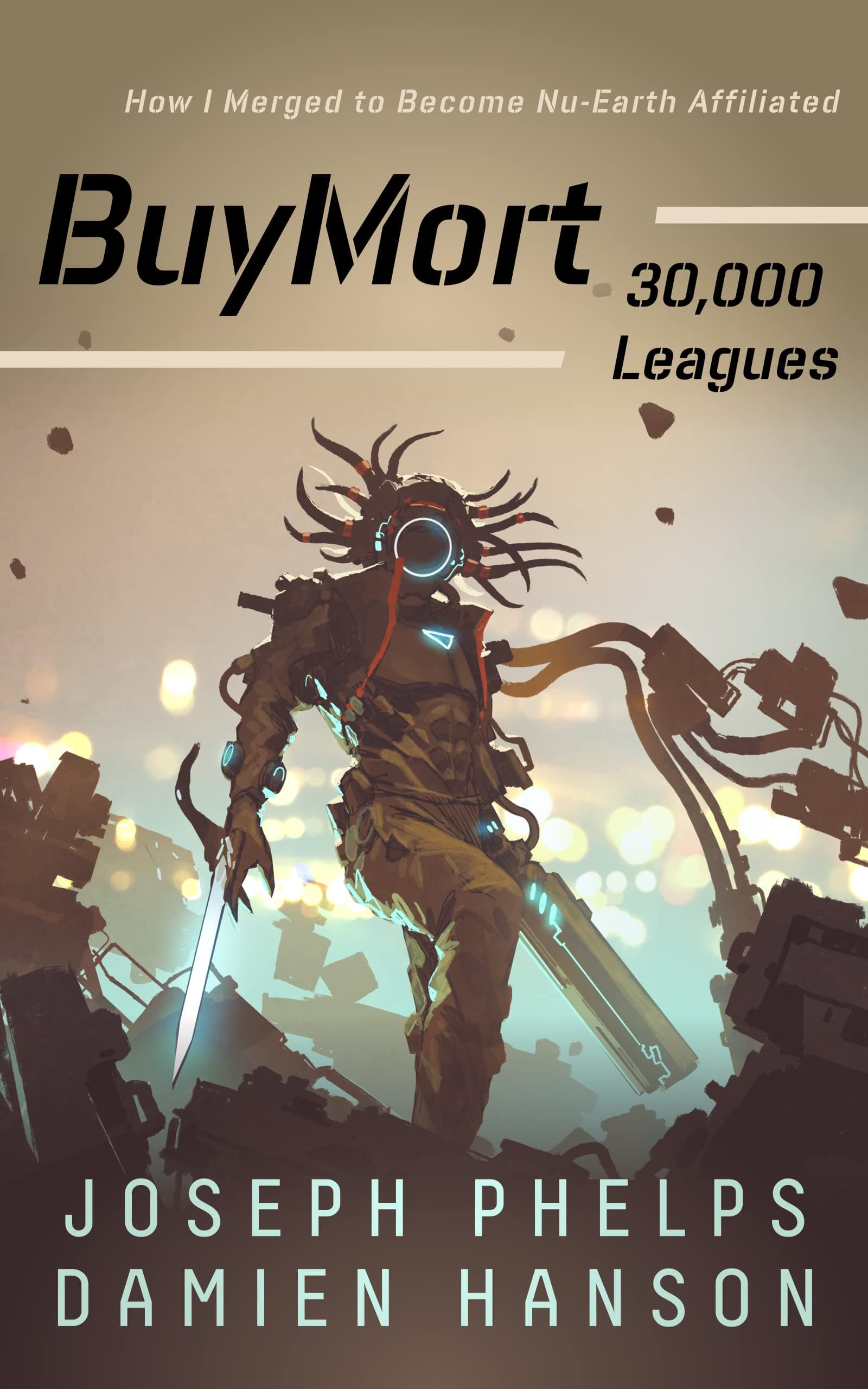 BuyMort: 30,000 Leagues: How I Merged to Become Nu-Earth Affiliated (BuyMort - The Shopocalypse Saga cover