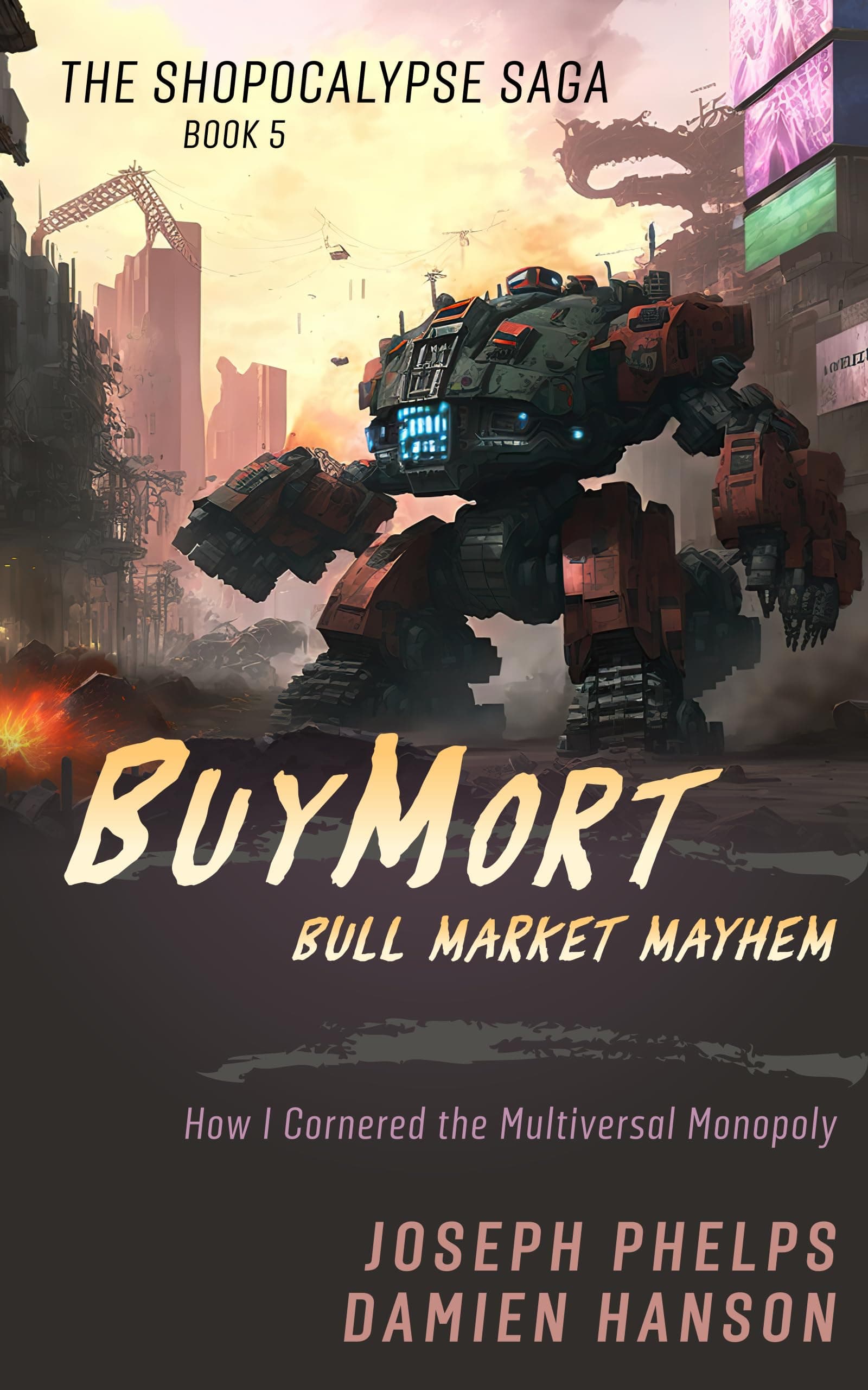 BuyMort: Bull Market Mayhem: How I Cornered The Multiversal Monopoly (BuyMort - The Shopocalypse Saga cover